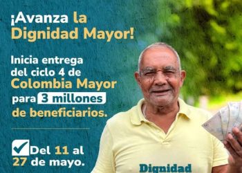 Prosperidad Social inicia entrega del ciclo 4 de Colombia Mayor para cerca de 3 millones de beneficiarios.